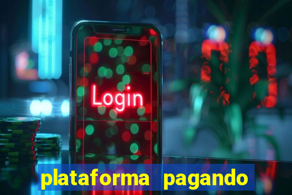 plataforma pagando no cadastro bet